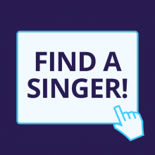 Find a Singer Find a Singer!